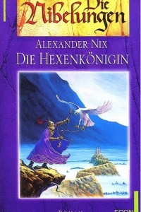 Книга Die Hexenkonigin