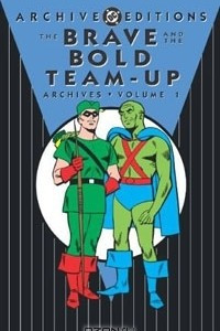 Книга The Brave and the Bold Team-Up Archives, Vol. 1