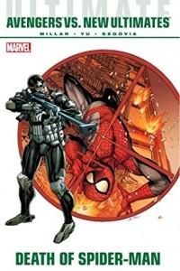 Книга Ultimate Comics Avengers vs. New Ultimates: Death of Spider-Man