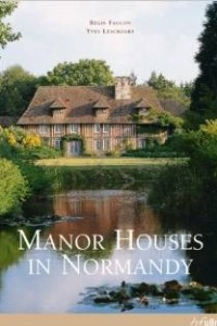 Книга Manor Houses in Normandy