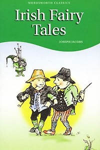 Книга Irish Fairy Tales