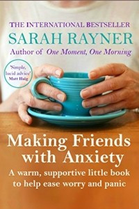 Книга Making Friends with Anxiety
