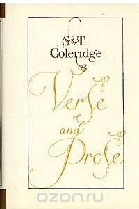 Книга S. T. Coleridge. Verse and Prose