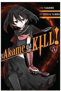 Книга Akame Ga Kill!, Vol. 5