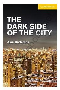 Книга The dark side of the city