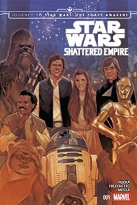 Книга Journey to Star Wars: The Force Awakens - Shattered Empire #1