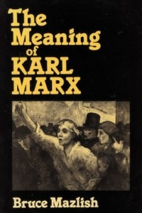Книга The Meaning of Karl Marx