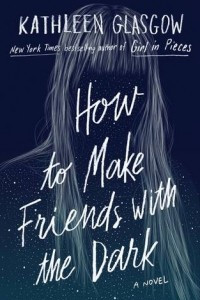 Книга How to Make Friends with the Dark