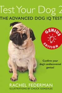 Книга Test Your Dog 2: Genius Edition: Confirm your dog’s undiscovered genius!