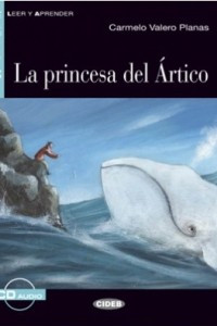 Книга La Princesa del Artico: Nivel segundo A2