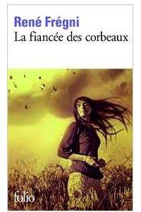 Книга La fiancee des corbeaux