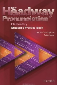 Книга New Headway Pronunciation Elementary: Student's Practice Book