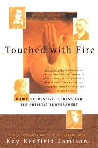 Книга Touched with Fire: Manic-Depressive Illness and the Artistic Temperament