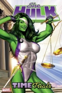 Книга She-Hulk Volume 3: Time Trials