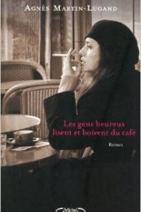 Книга Les gens heureux lisent et boivent du cafe