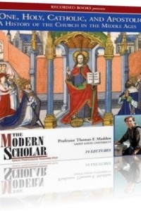 Книга One, Holy, Catholic And Apostolic: A History Of The Church In The Middle Ages