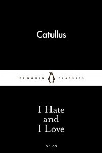 Книга I Hate and I Love