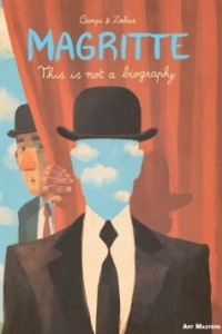 Книга Magritte: This is Not a Biography