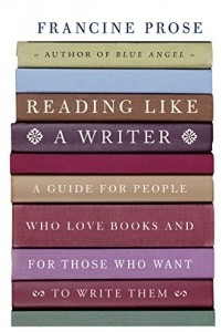 Книга Reading Like a Writer: A Guide for People Who Loves Books and for Those Who Want to Write Them