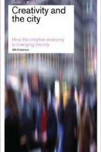 Книга Creativity and the City: How the Creative Economy is Changing the City