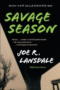 Книга Savage Season: A Hap and Leonard Novel