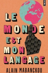 Книга Le Monde est mon langage