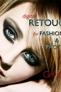 Книга Digital Retouching for Fashion Beauty and Portrait Photography