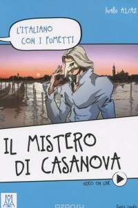 Книга Il mistero di Casanova: Livello A1/A2