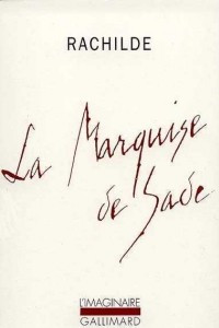 Книга La marquise de Sade