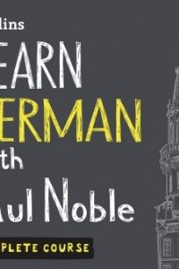 Книга Learn German with Paul Noble – Complete Course