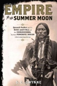 Книга Empire of the Summer Moon: Quanah Parker and the Rise and Fall of the Comanches, the Most Powerful Indian Tribe in American History