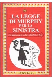 Книга La legge di Murphy per la sinistra