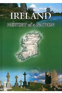 Книга Ireland: History of a Nation
