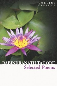 Rabindranath Tagore: Selected Poems