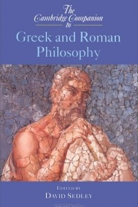 Книга The Cambridge Companion to Greek and Roman Philosophy