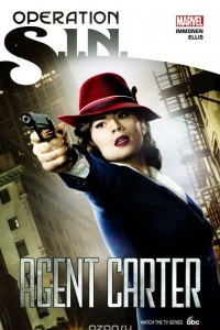 Книга Operation: S.I.N.: Agent Carter