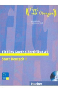 Книга Fit furs Goethe-Zertifikat A1. Lehrbuch mit integrierter Audio-CD