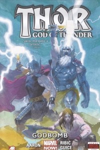 Книга Thor: God of Thunder 2: Godbomb