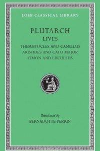 Parallel Lives – Themistocles & Camillus Aristides & Cato Major L047 V 2 (Trans. Perrin) (Greek)