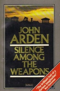 Книга Silence Among The Weapons