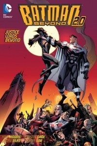 Книга Batman Beyond 2.0: Volume 2: Justice Lords Beyond