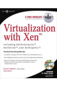 Книга Virtualization with Xen(tm): Including Xenenterprise, Xenserver, and Xenexpress