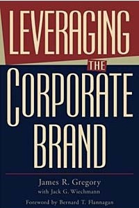 Книга Leveraging The Corporate Brand