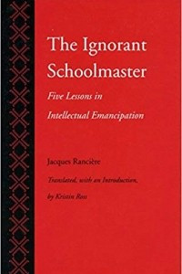 Книга The Ignorant Schoolmaster: Five Lessons in Intellectual Emancipation