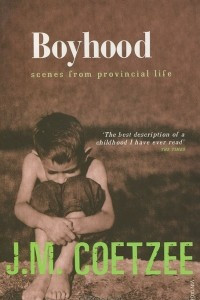 Книга Boyhood: Scenes from Provincial Life