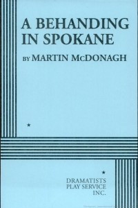 Книга A Behanding in Spokane