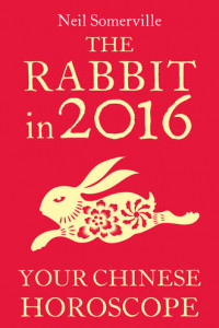 Книга The Rabbit in 2016: Your Chinese Horoscope