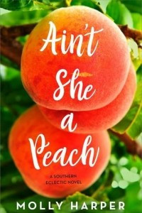 Книга Ain't She a Peach?