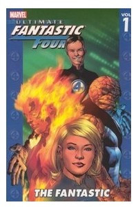 Книга Ultimate Fantastic Four Vol. 1: The Fantastic