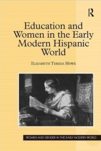 Книга Education and Women in the Early Modern Hispanic World